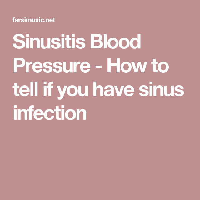 How to tell if you have sinus infection