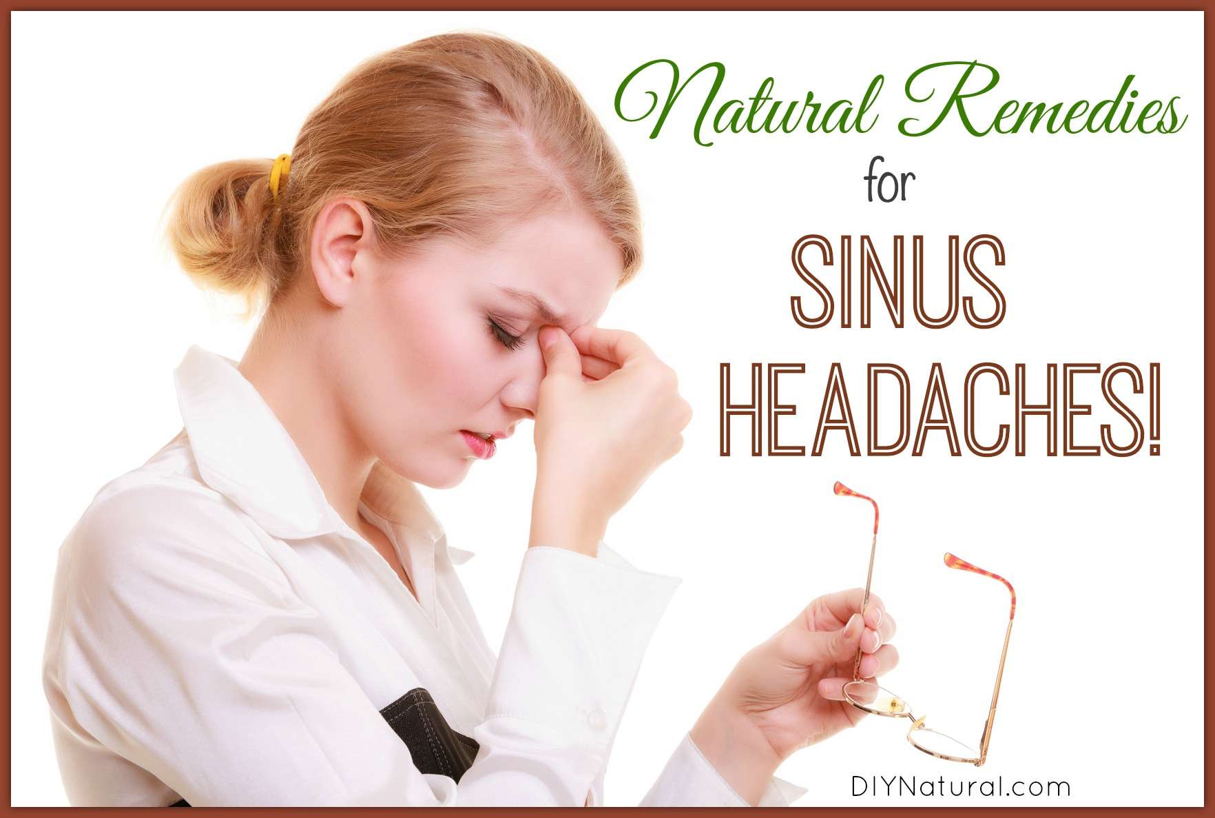 Simple, Natural, Home Remedies for Sinus Headache