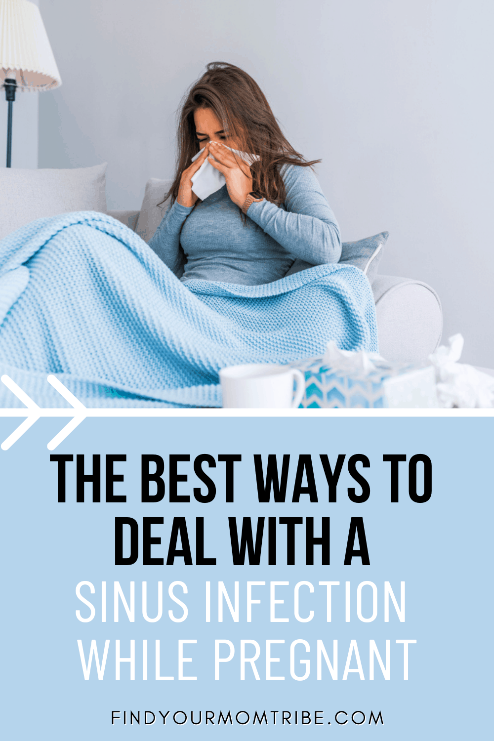 The Best Ways To Deal With A Sinus Infection While Pregnant