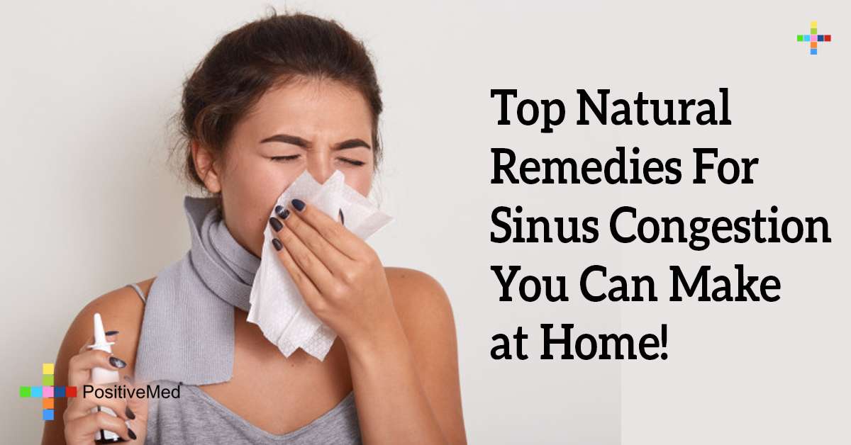 Top Natural Remedies For Sinus Congestion You Can Make at Home ...