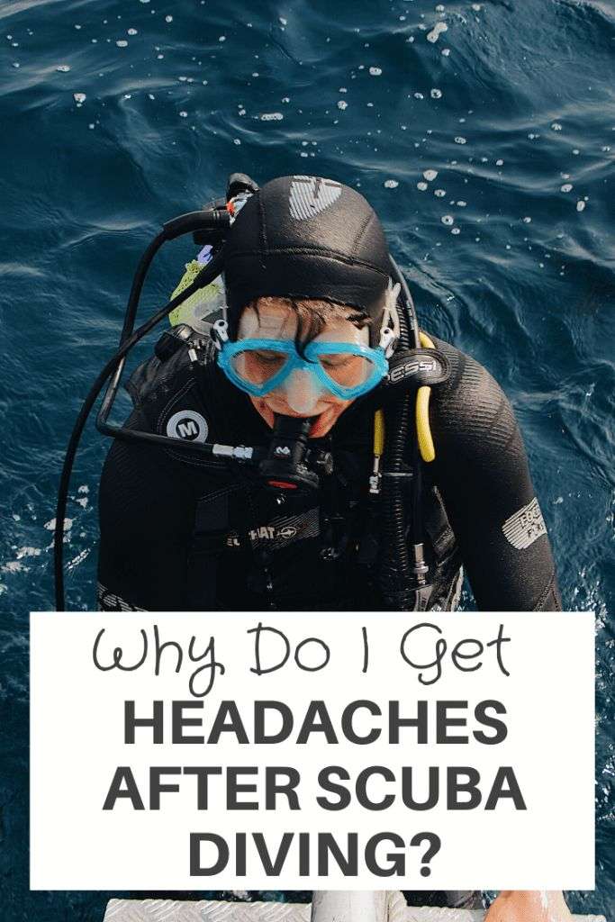Why Do I Get Headaches After Scuba Diving? Getting a ...